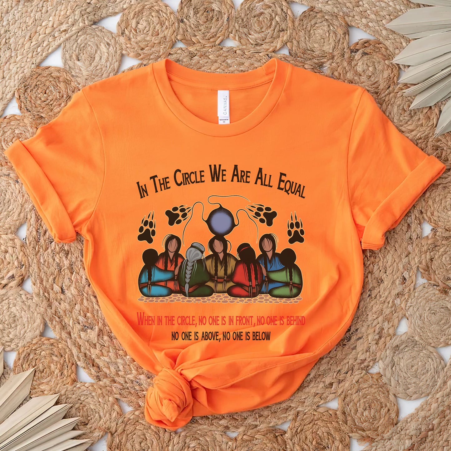 Every Child Matters In the Circle We Are All Equal Unisex T-Shirt/Hoodie/Sweatshirt