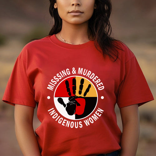 Indigenous Women Missing And Murdered - MMIW Unisex T-Shirt/Hoodie/V-Neck/Sweatshirt