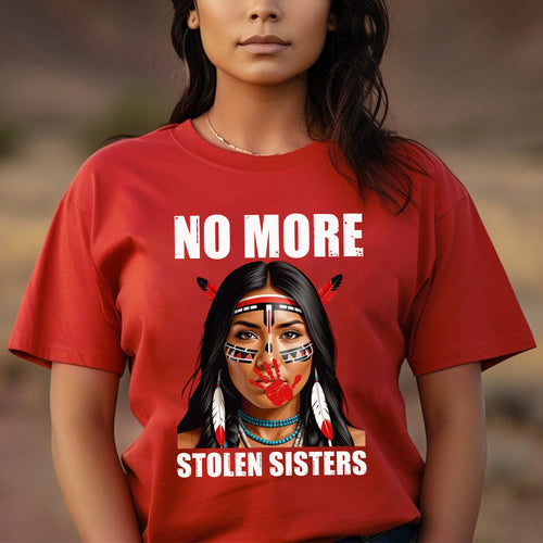 No More Stolen Sisters Red Hand - MMIW Unisex T-Shirt/Hoodie/V-Neck/Sweatshirt