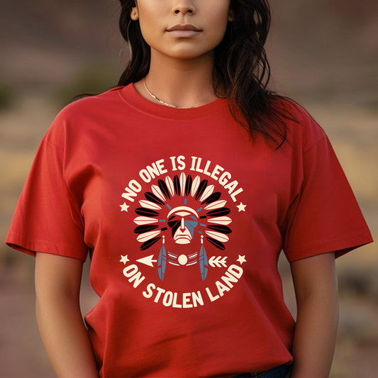 No One Is Illegal on Stolen Land - MMIW Unisex T-Shirt/Hoodie/V-Neck/Sweatshirt