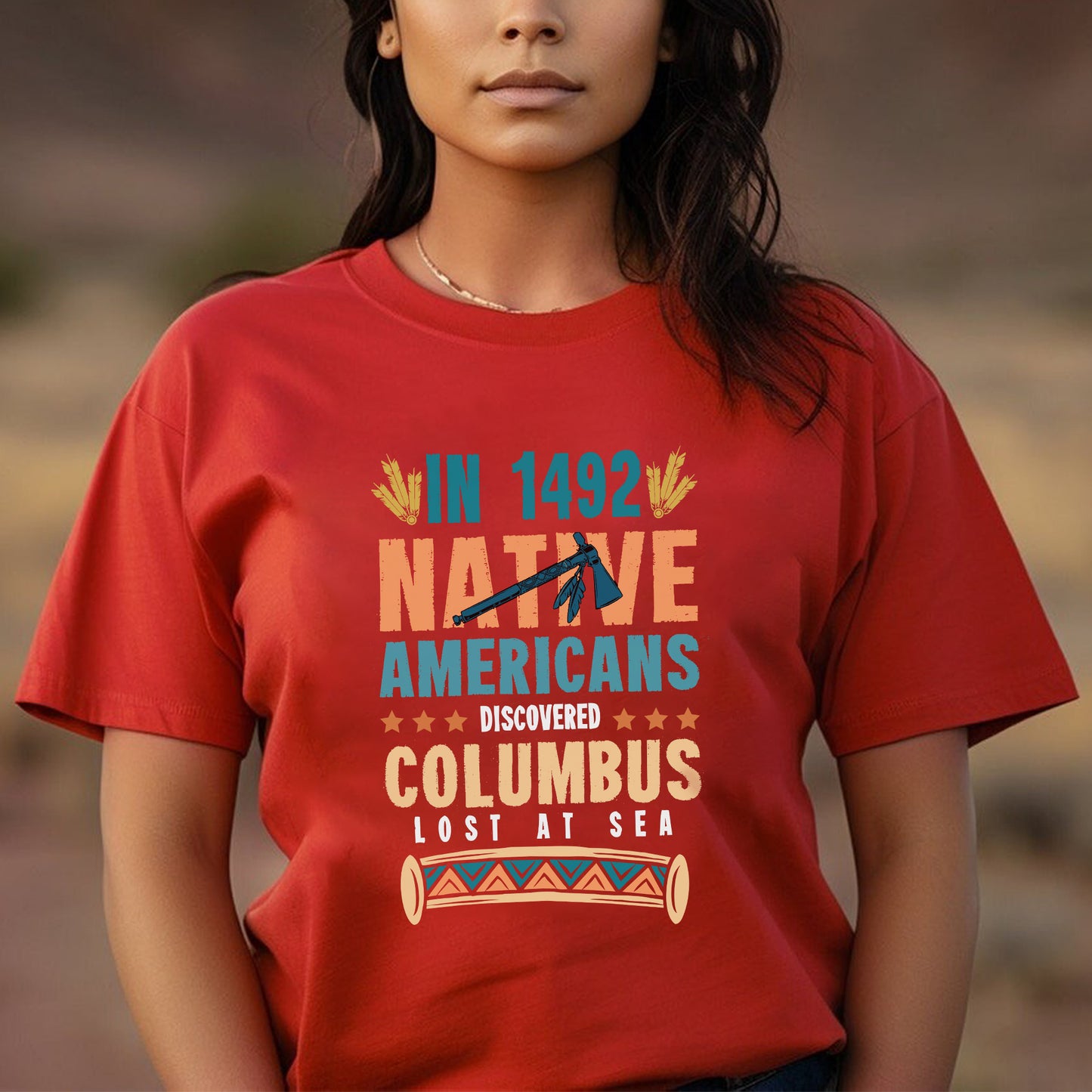 1492 Native Americans Discovered Columbus Unisex T-Shirt/T-Shirt V-Neck/Hoodie/Sweatshirt