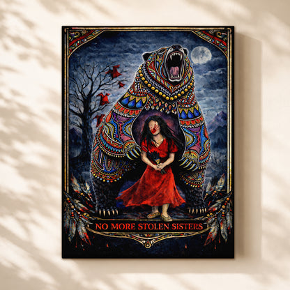 No More Stolen Sisters - Native American Bear & MMIW Awareness Art Poster/Canvas