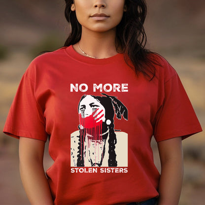 No More Stolen Sisters - MMIW Unisex T-Shirt/Hoodie/V-Neck/Sweatshirt