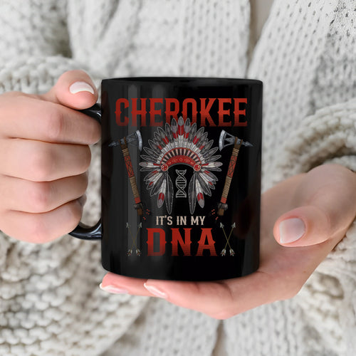 Cherokee It's In My DNA Red Color Ceramic Coffee Mug 10A