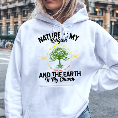 Nature Is My Religion And The Earth Is My Church Unisex T-Shirt/T-Shirt V-Neck/Hoodie/Sweatshirt