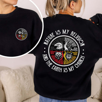Nature Is My Religion And The Earth Is My Church - Spiritual Wild Animals - Two Sides - Unisex T-Shirt/T-Shirt V-Neck/Hoodie/Sweatshirt