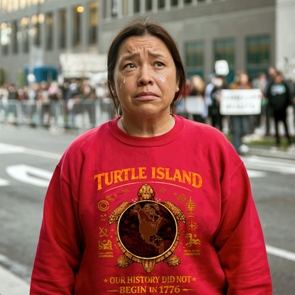 Turtle Island Native American - Our History Did Not Begin in 1776 - Unisex T-shirt/V-neck T-shirt/Hoodie/Sweatshirt