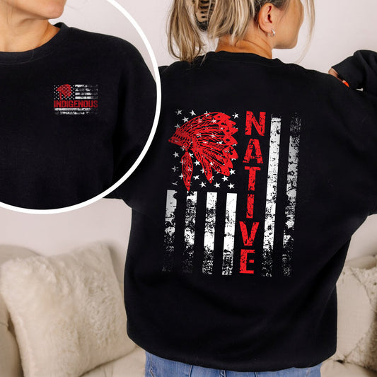 Native Resilience Flagwear Indigenous Strength - Two sides - Unisex T-Shirt/T-Shirt V-Neck/Hoodie/Sweatshirt