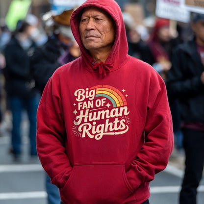 Big Fan of Human Rights Unisex T-shirt/T-shirt V-neck/Hoodie/Sweatshirt