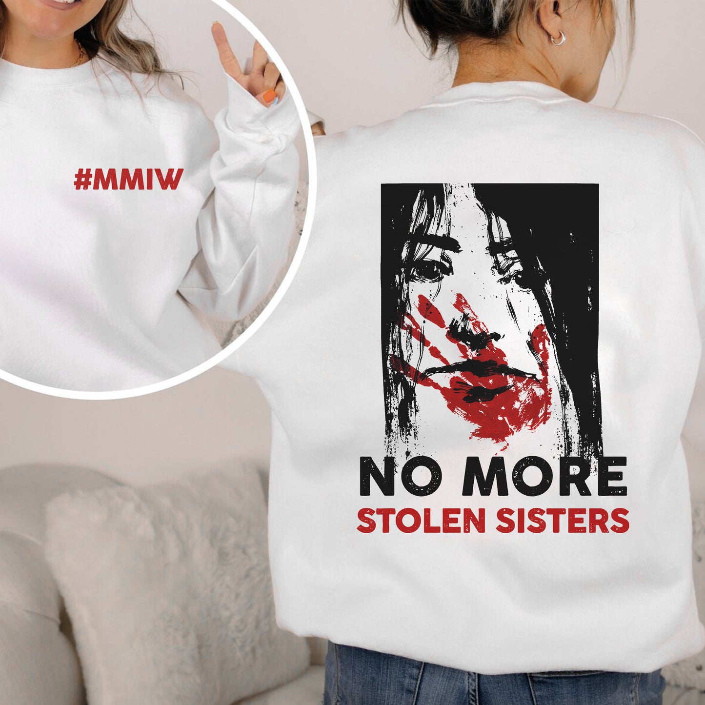 No More Stolen Sisters Red Hand - Two Sides - MMIW Unisex T-Shirt/Hoodie/V-Neck/Sweatshirt