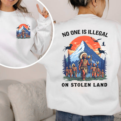 No One Is Illegal on Stolen Land Indigenous Graphic - Two sides - Unisex T-Shirt/T-Shirt V-Neck/Hoodie/Sweatshirt