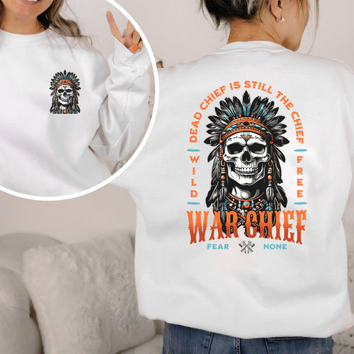 Native Inspired War Chief Skull Fear None Wild Free- Two sides - Unisex T-Shirt/T-Shirt V-Neck/Hoodie/Sweatshirt