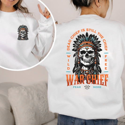 Native Inspired War Chief Skull Fear None Wild Free- Two sides - Unisex T-Shirt/T-Shirt V-Neck/Hoodie/Sweatshirt
