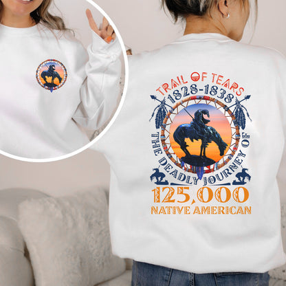 Trail of Tears Memorial – 125,000 Native Americans Lost Unisex - Two sides - T-Shirt/T-Shirt V-Neck/Hoodie/Sweatshirt