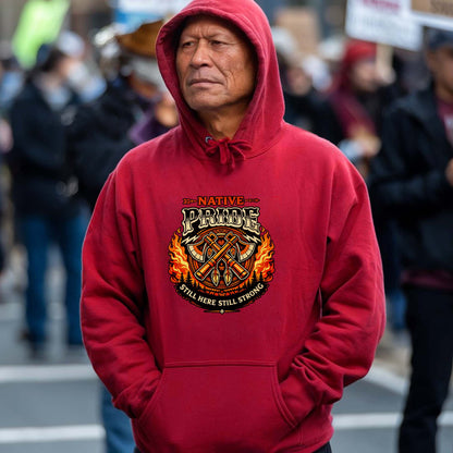 Native Pride Still Here Still Strong - Indigenous Warrior Tomahawk Graphic Unisex T-Shirt/T-Shirt V-Neck/Hoodie/Sweatshirt