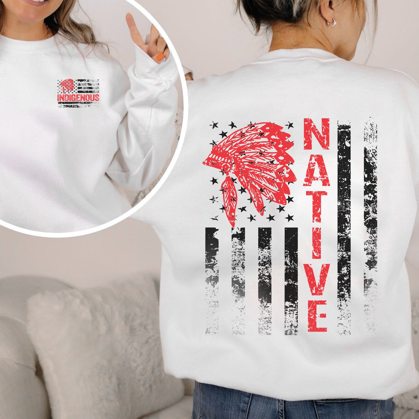 Native Resilience Flagwear Indigenous Strength - Two sides - Unisex T-Shirt/T-Shirt V-Neck/Hoodie/Sweatshirt