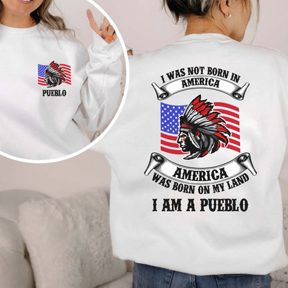 I Am Native - America Was Born On My Land - Custom Tribe Design - Two sides - T-Shirt/T-Shirt V-Neck/Hoodie/Sweatshirt