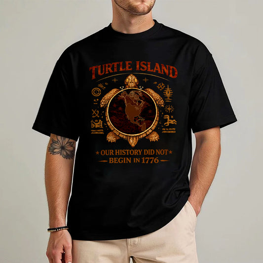 Turtle Island Native American - Our History Did Not Begin in 1776 - Unisex T-shirt/V-neck T-shirt/Hoodie/Sweatshirt