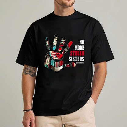 No More Stolen Sisters MMIW Red Hand Native Awareness Unisex T-shirt/T-shirt V-neck/Hoodie/Sweatshirt