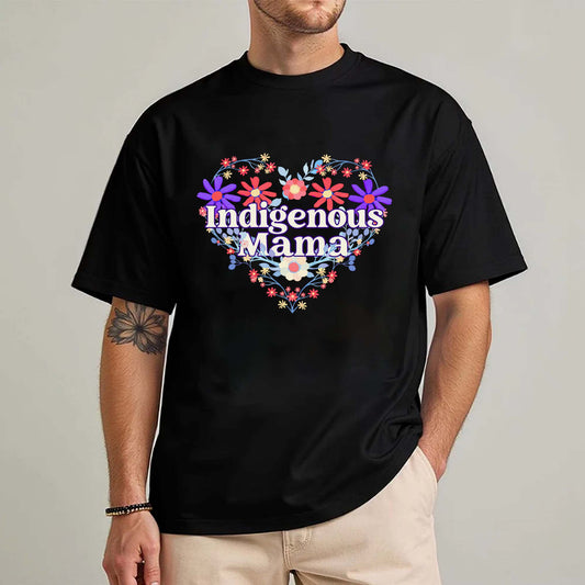Indigenous Mama Floral Heart - Native American Pride Unisex T-shirt/T-shirt V-neck/Hoodie/Sweatshirt