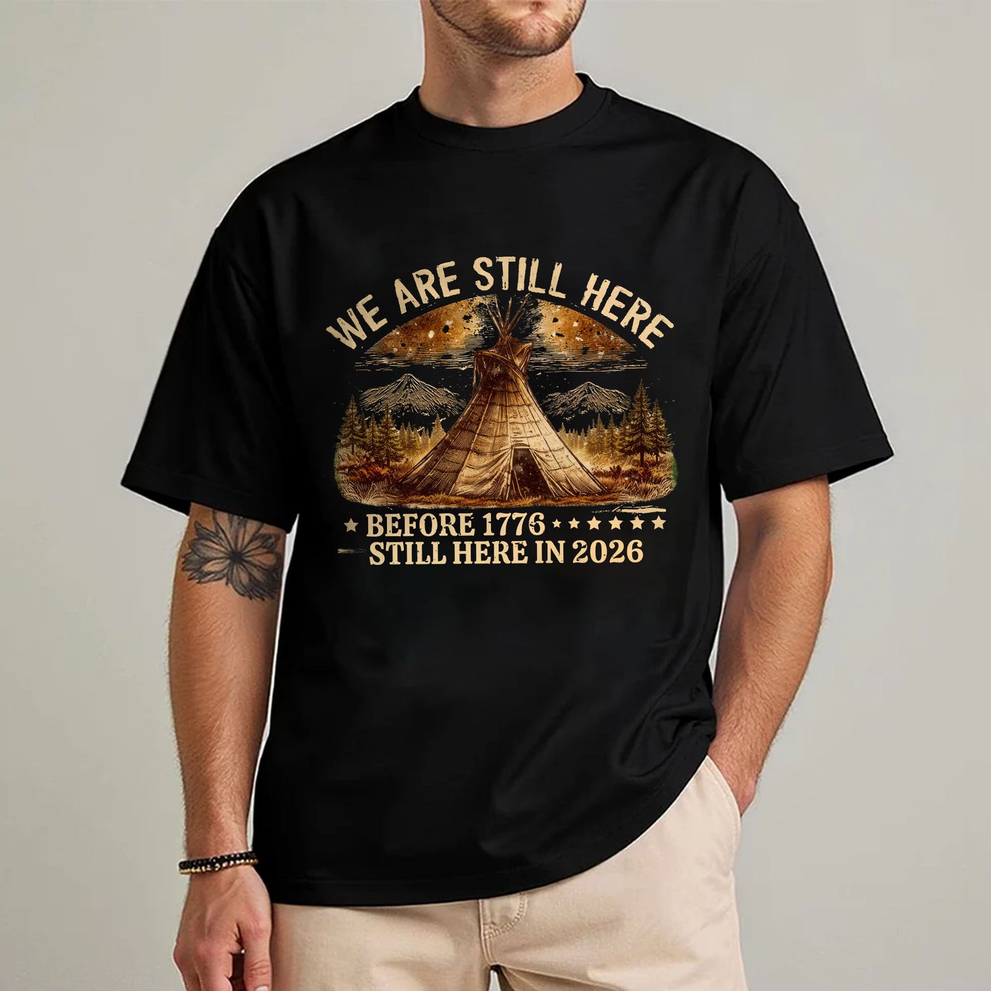 We Are Still Here Native American - Before 1776 Still Here 2026 - One sides - Unisex T-shirt/V-neck T-shirt/Hoodie/Sweatshirt