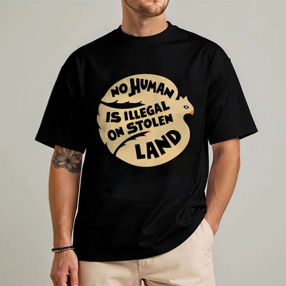 No Human Is Illegal on Stolen Land Unisex T-shirt/T-shirt V-neck/Hoodie/Sweatshirt