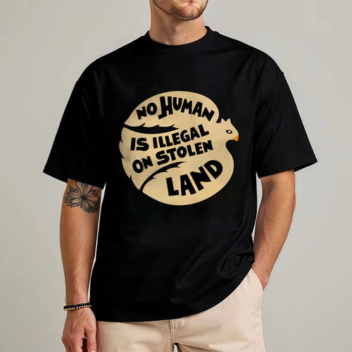 No Human Is Illegal on Stolen Land Unisex T-shirt/T-shirt V-neck/Hoodie/Sweatshirt