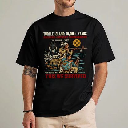 Turtle Island Indigenous - This We Survived Native American - Unisex T-shirt/V-neck T-shirt/Hoodie/Sweatshirt