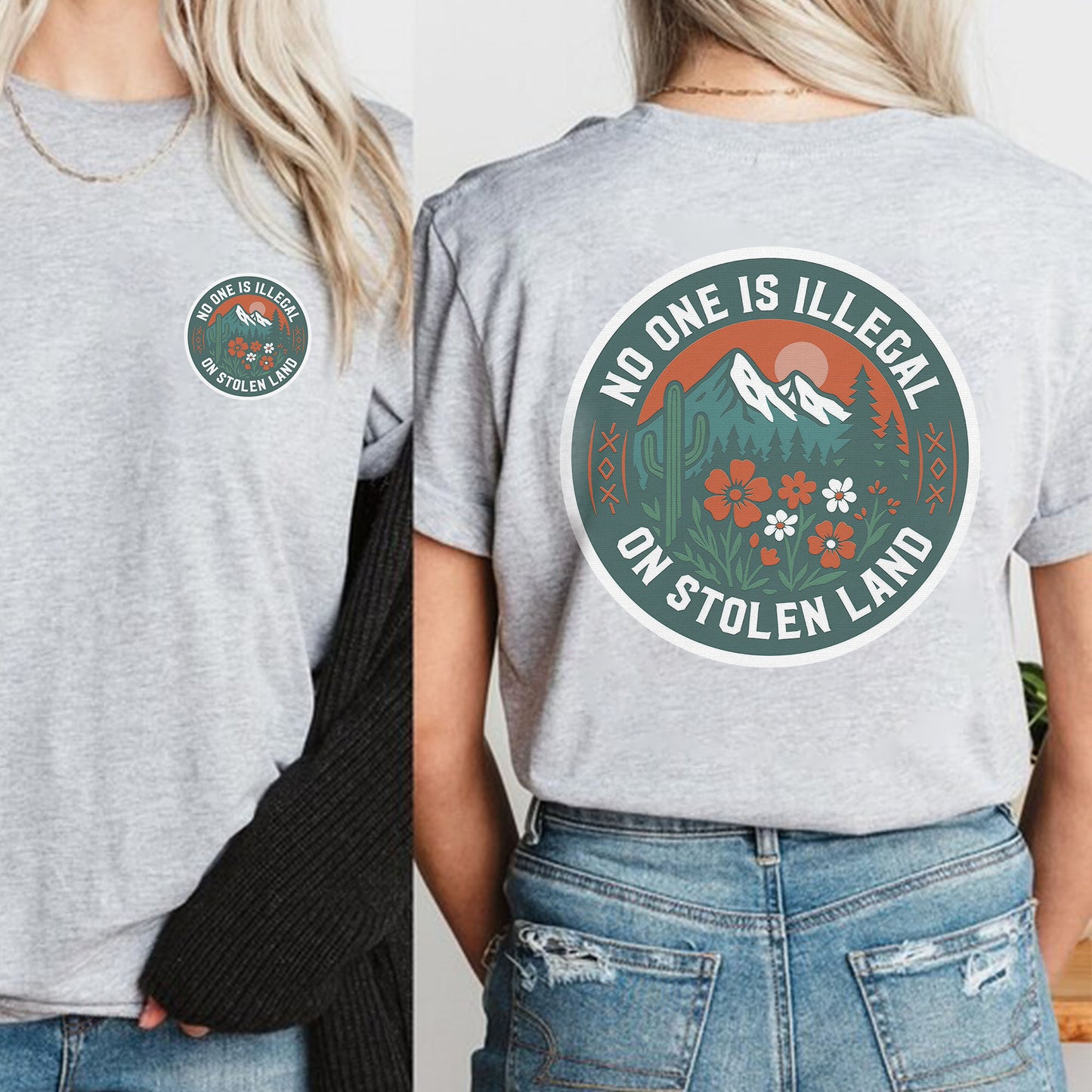 No One Is Illegal on Stolen Land Graphic Indigenous - Two sides - T-Shirt/T-Shirt V-Neck/Hoodie/Sweatshirt