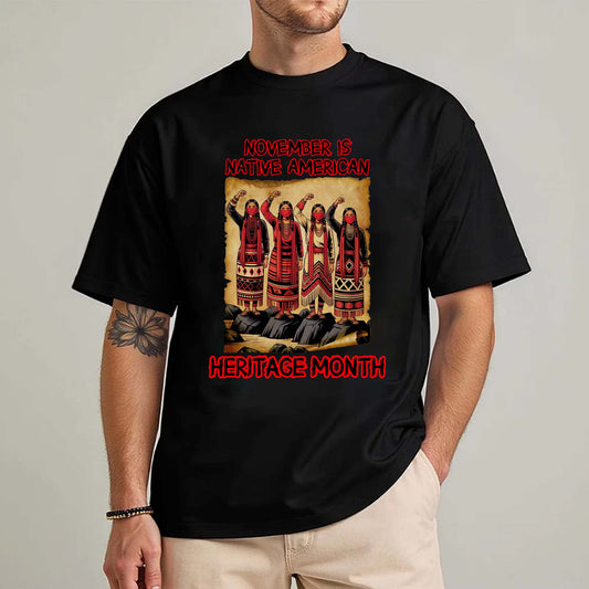 November Is Native American Heritage Month - Indigenous Pride Unisex T-Shirt/T-Shirt V-Neck/Hoodie/Sweatshirt