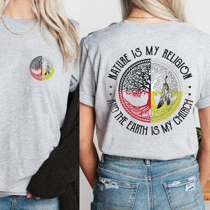 Nature Is My Religion Four Directions Sacred Circle - Two Sides - Unisex T-Shirt/T-Shirt V-Neck/Hoodie/Sweatshirt