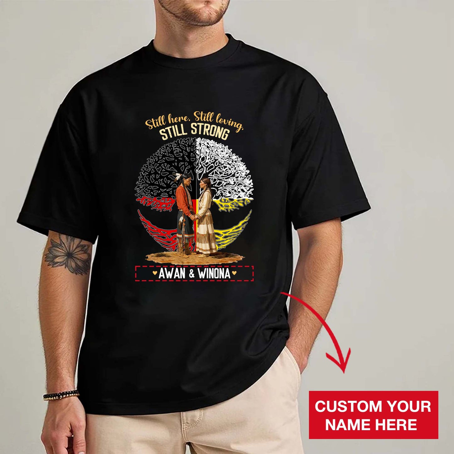 Custom Name Still Here Still Strong Indigenous Heritage Unisex T-Shirt/T-Shirt V-Neck/Hoodie/Sweatshirt