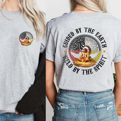 Guided by the Earth Held by the Spirit - Two Sides - Unisex T-Shirt/T-Shirt V-Neck/Hoodie/Sweatshirt