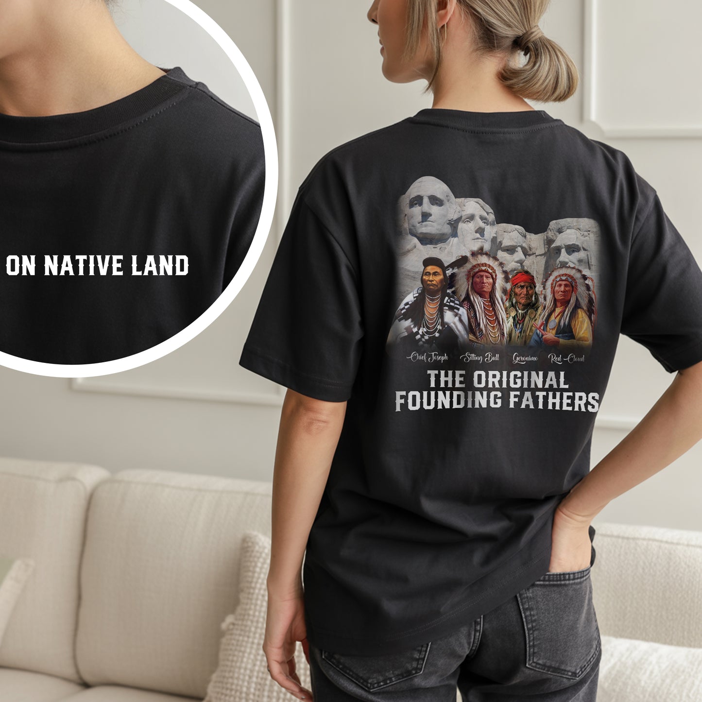 The Original Founding Fathers Native Leaders - Two sides - Unisex T-Shirt/T-Shirt V-Neck/Hoodie/Sweatshirt