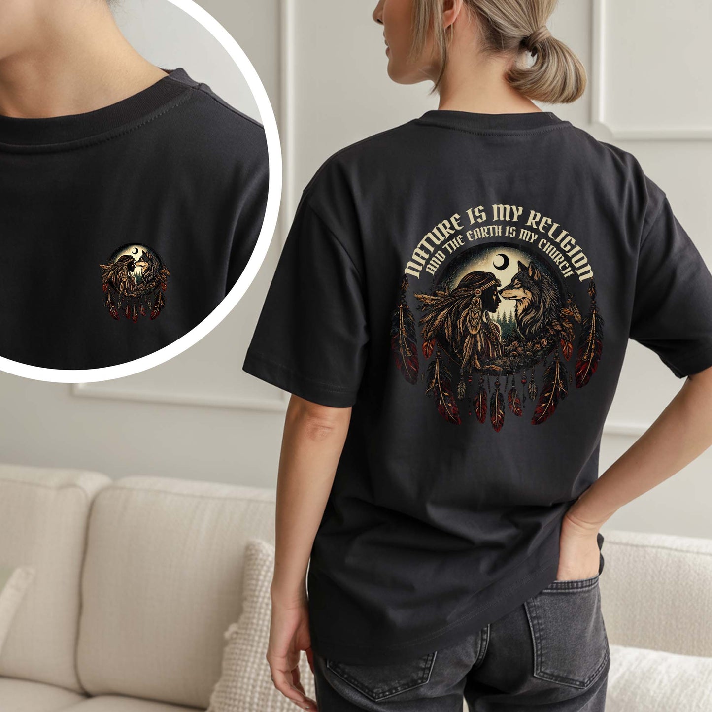 Nature Is My Religion The Earth Is My Church Wolf Spirit - Two Sides - Unisex T-Shirt/T-Shirt V-Neck/Hoodie/Sweatshirt