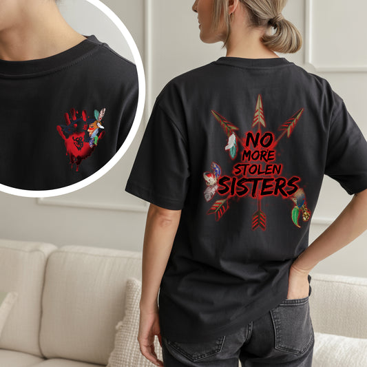 No More Stolen Sisters Red Hand Arrows - Two Sides - MMIW Unisex T-Shirt/Hoodie/V-Neck/Sweatshirt