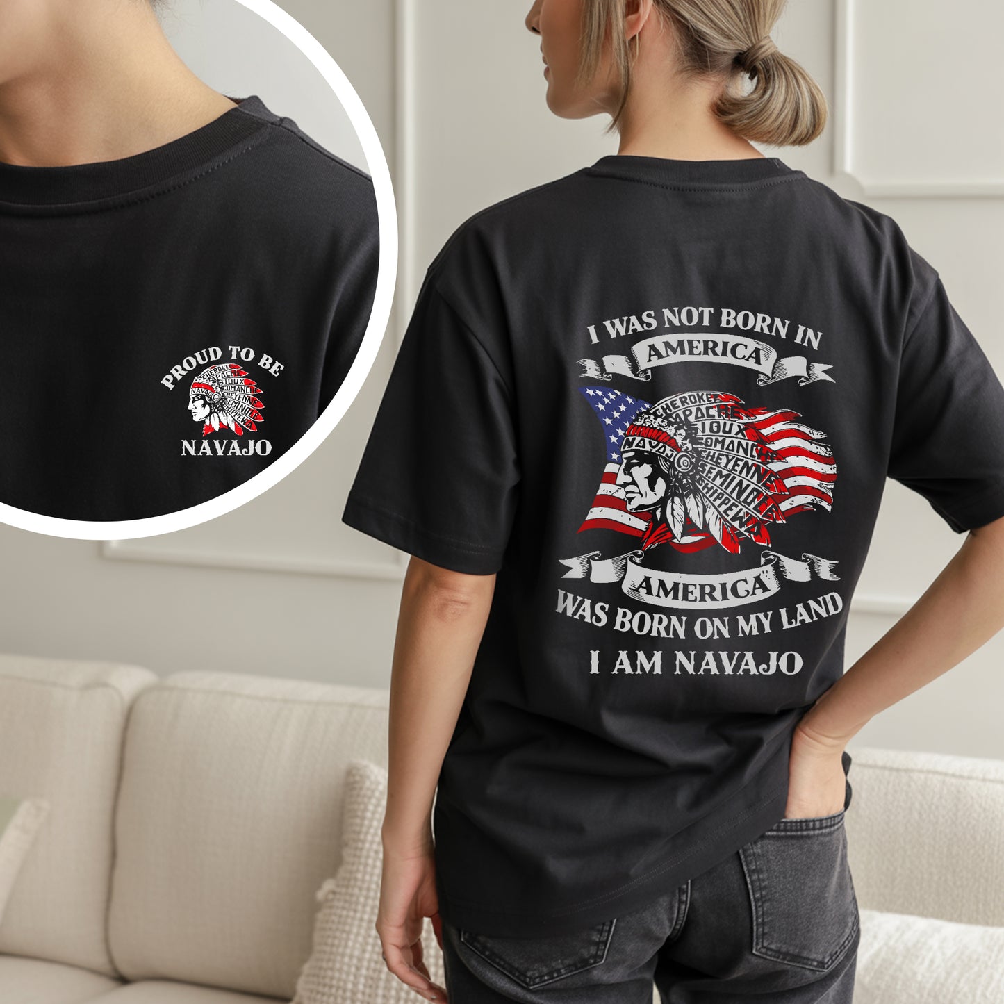 I Was Not Born in America Indigenous Heritage - Custom Tribe Design - Two sides - T-shirt/T-shirt V-neck/Hoodie/Sweatshirt