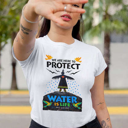 We Are Here to Protect Water - Unisex T-shirt/V-neck T-shirt/Hoodie/Sweatshirt