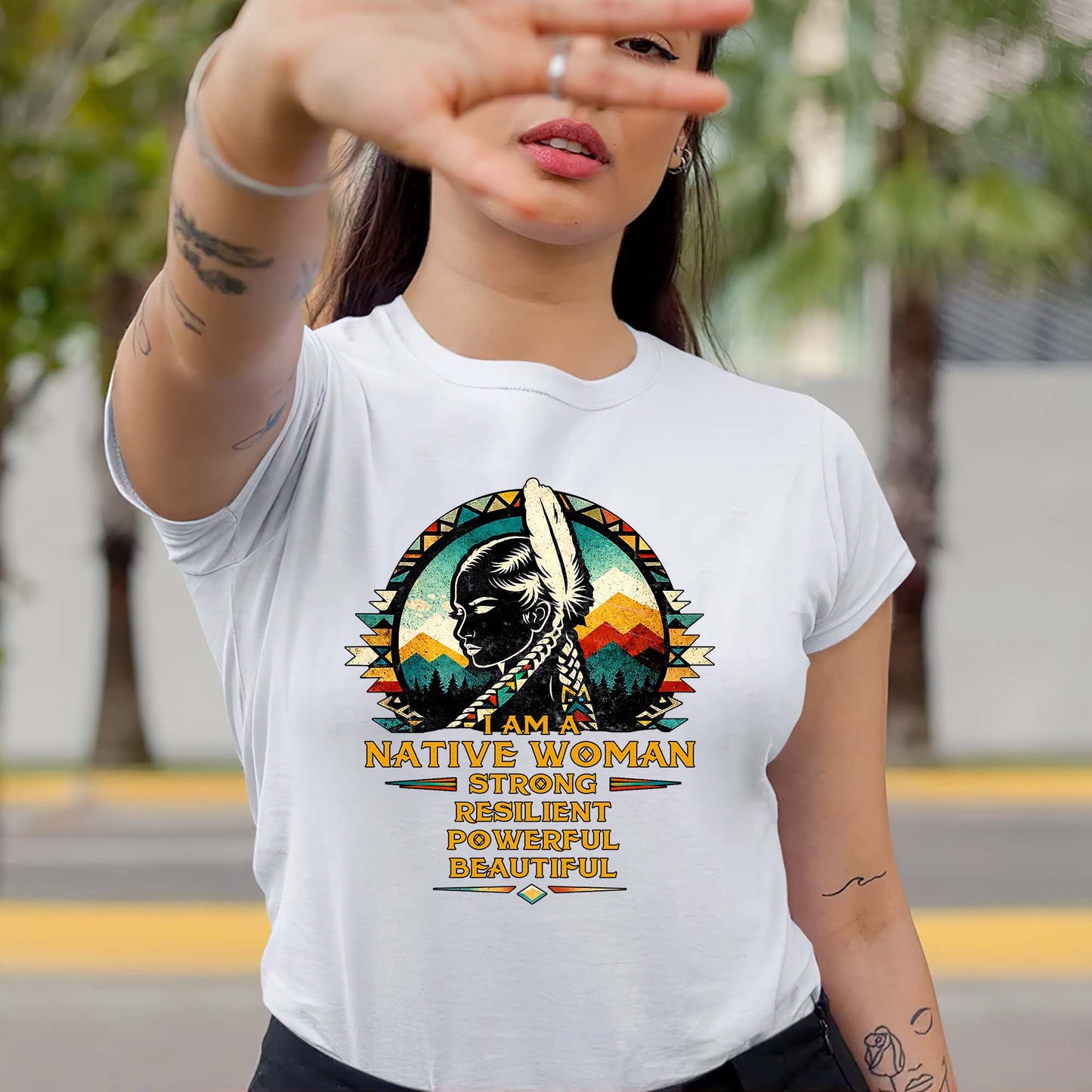 I Am A Native Woman - Strong Resilient Powerful Beautiful Indigenous  Unisex T-Shirt/T-Shirt V-Neck/Hoodie/Sweatshirt