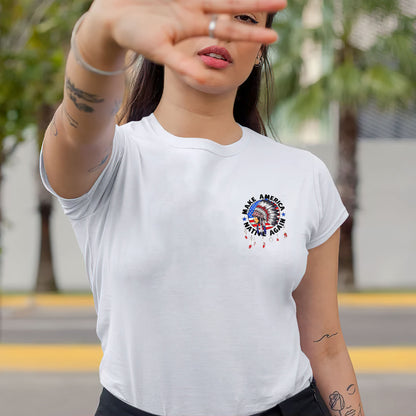 Make America Native Again - Chief Headdress Indigenous Pride - Two sides - Unisex T-Shirt/T-Shirt V-Neck/Hoodie/Sweatshirt