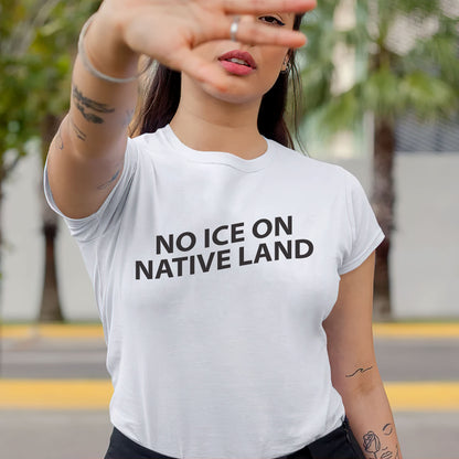 No ICE On Native Land Protect Native Sovereignty Unisex T-shirt/T-shirt V-neck/Hoodie/Sweatshirt