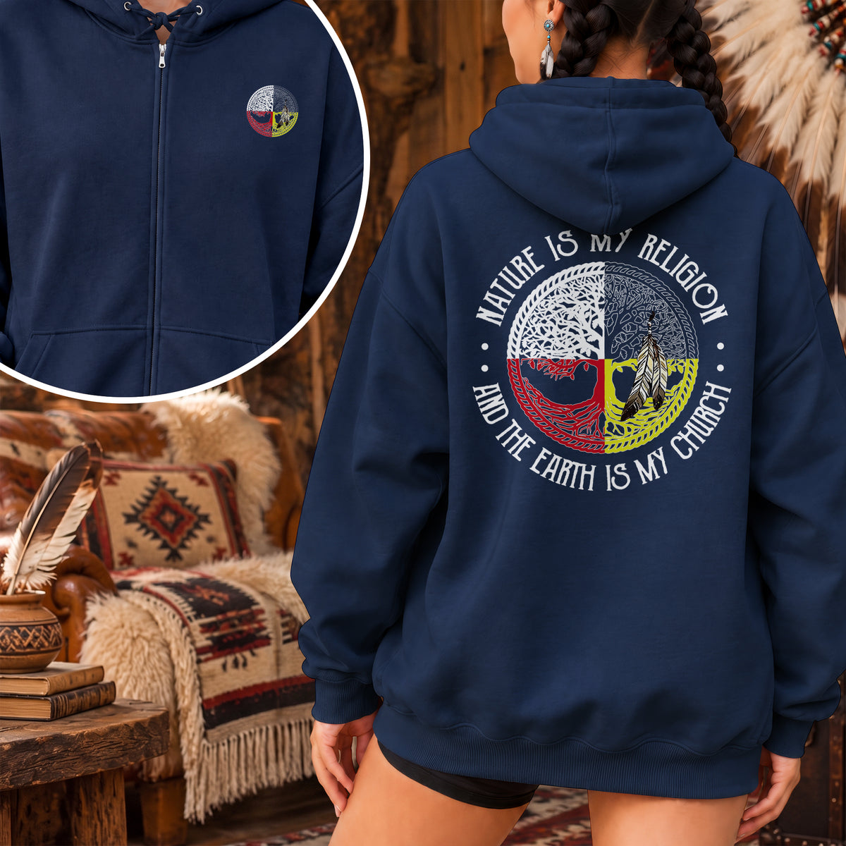 Nature Is My Religion Four Directions Sacred Circle - Two Sides Unisex Hoodie Zip