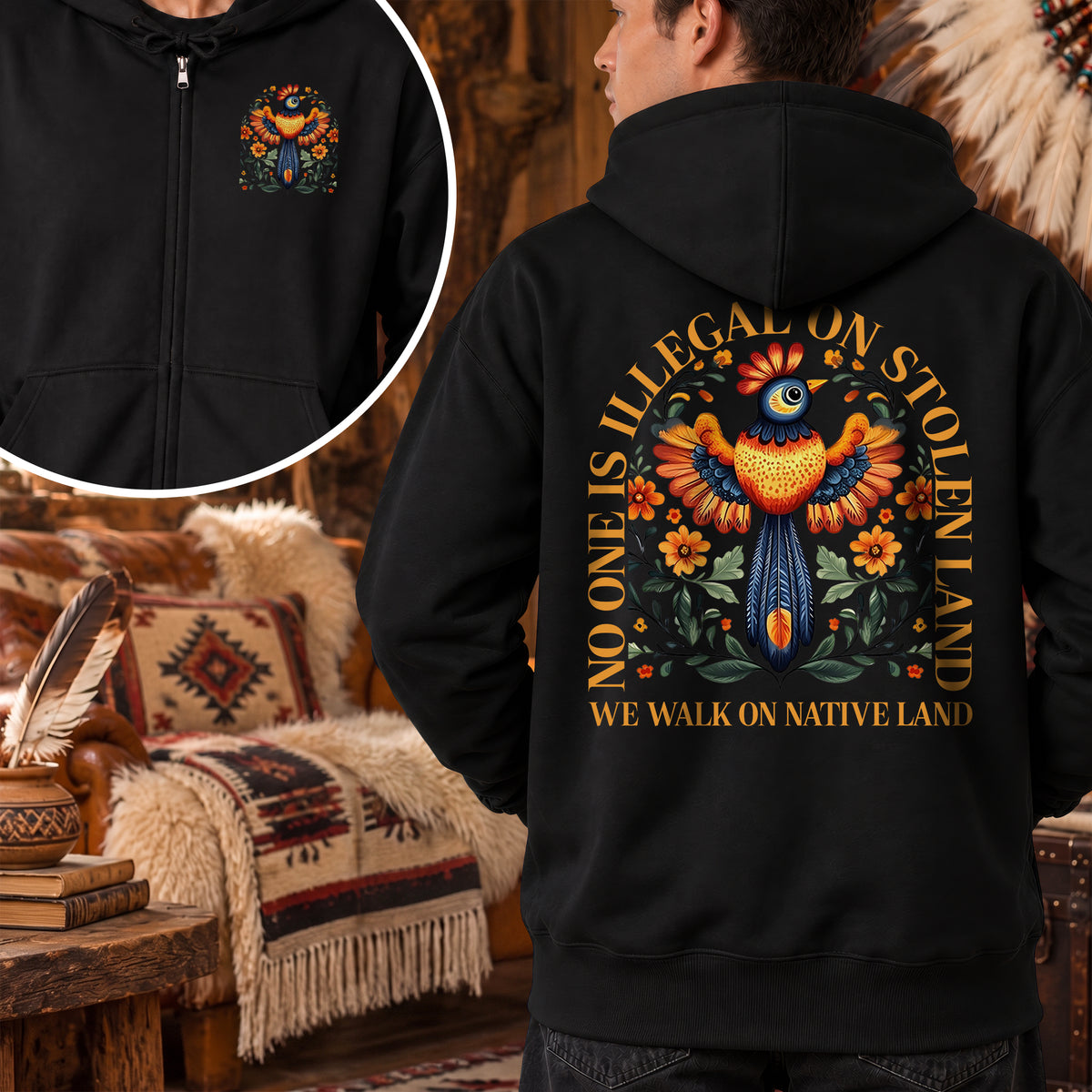 No One Is Illegal On Stolen Land  - Two Sides Unisex Hoodie Zip