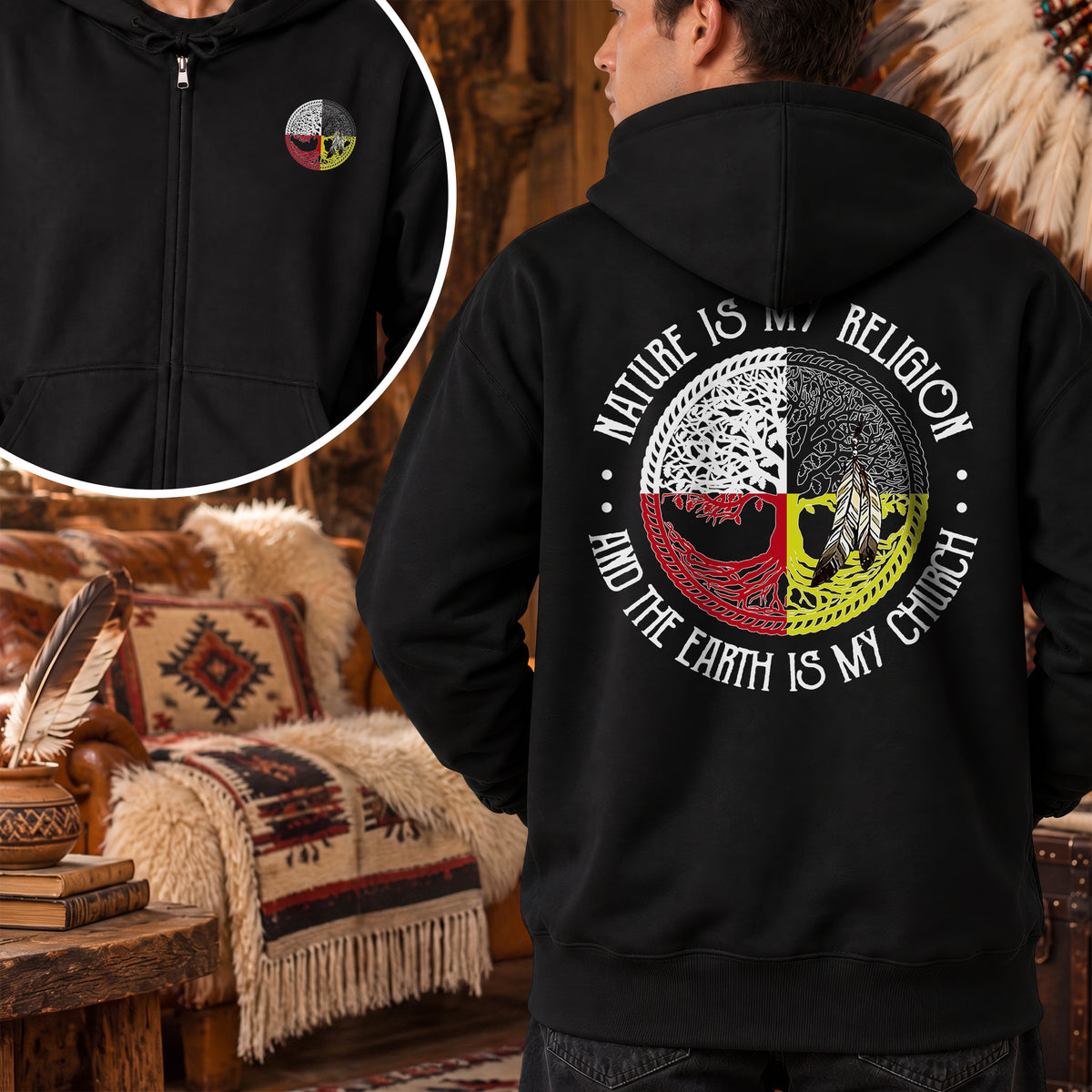 Nature Is My Religion Four Directions Sacred Circle - Two Sides Unisex Hoodie Zip