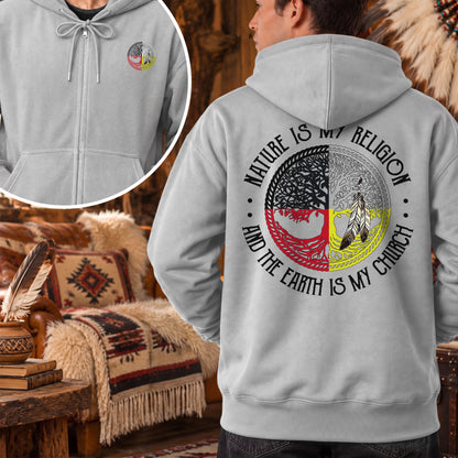 Nature Is My Religion Four Directions Sacred Circle - Two Sides Unisex Hoodie Zip