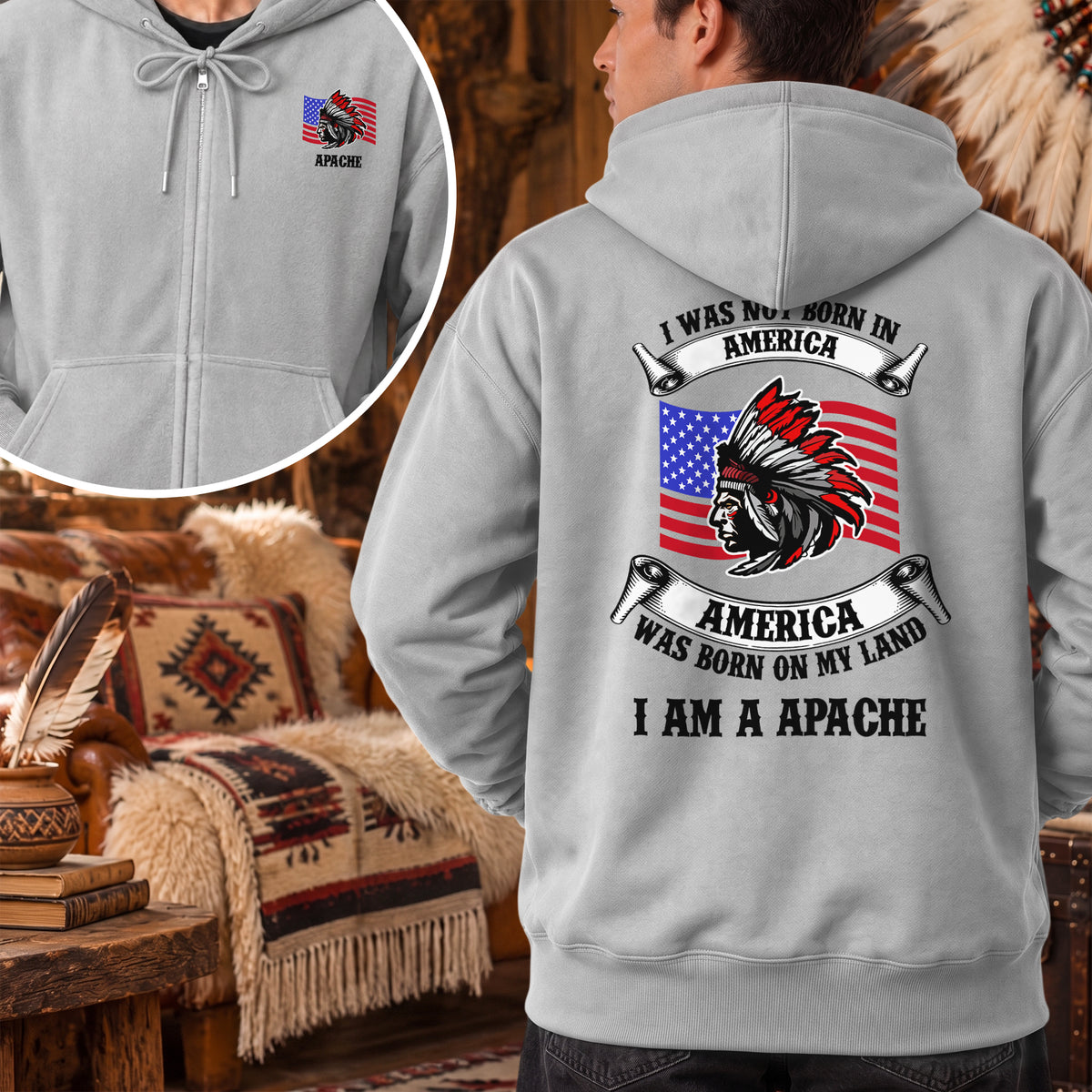 I Am Native - America Was Born On My Land - Custom Tribe - Two Sides Unisex Hoodie Zip