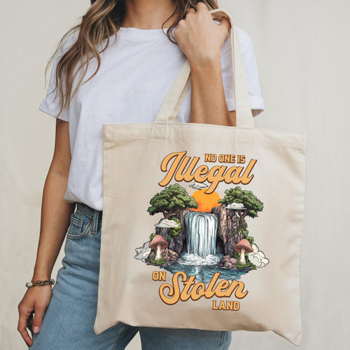 NO ONE IS ILLEGAL ON STOLEN LAND. WE WALK ON NATIVE LAND - Tote Bag S21