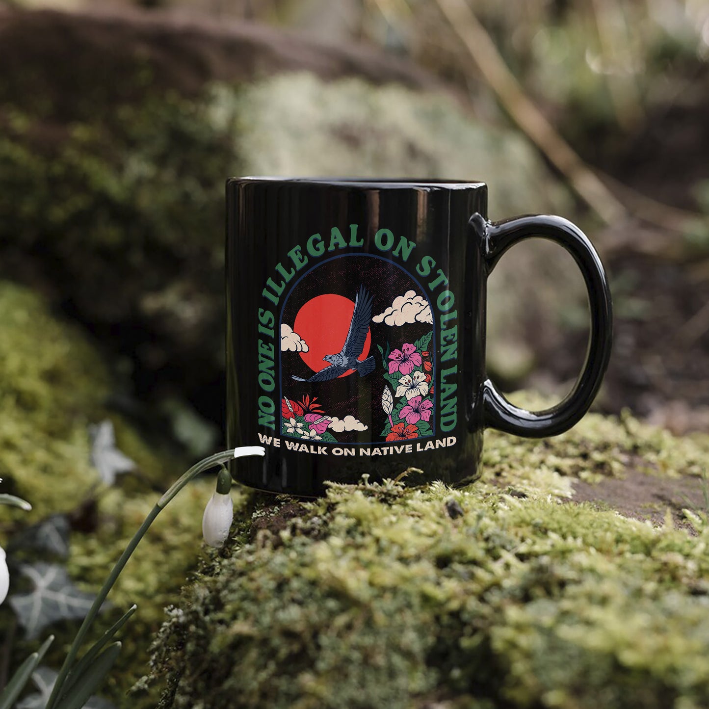 No One Is Illegal On Stolen Land. We Walk On Native Land Mug S19