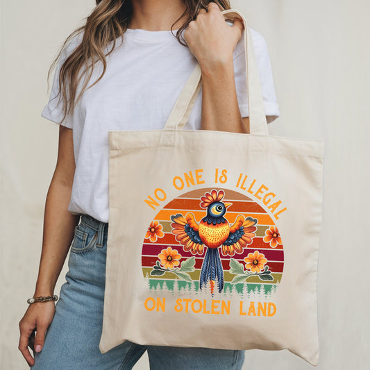 NO ONE IS ILLEGAL ON STOLEN LAND - Tote Bag S25