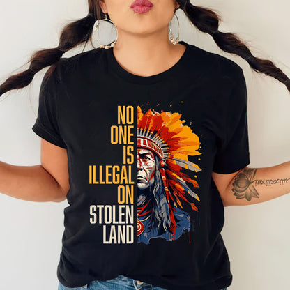 NO ONE IS ILLEGAL ON STOLEN LAND Unisex T-Shirt/T-Shirt V-Neck/Hoodie/Sweatshirt